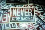 Never Stop Racing